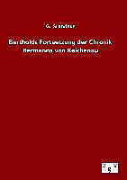Fester Einband Bertholds Fortsetzung der Chronik Hermanns von Reichenau von G. Grandaur