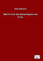 Fester Einband Die Chronik des Abtes Regino von Prüm von Ernst Dümmler