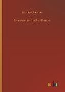 Fester Einband Emerson and other Essays von John Jay Chapman