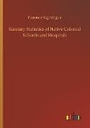 Couverture cartonnée Sanitary Statistics of Native Colonial Schools and Hospitals de Florence Nightingale