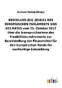 BESCHLUSS (EU) 2018/51 DES EUROPÄISCHEN PARLAMENTS UND DES RATES vom 25. Oktober 2017 über die Inanspruchnahme des Flexibilitätsinstruments zur Bereitstellung der Finanzmittel für den Europäischen Fonds für nachhaltige Entwicklung