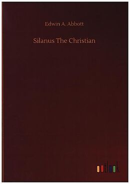 Couverture cartonnée Silanus The Christian de Edwin A. Abbott