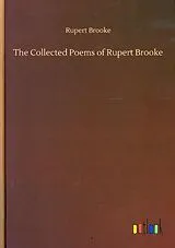 Fester Einband The Collected Poems of Rupert Brooke von Rupert Brooke