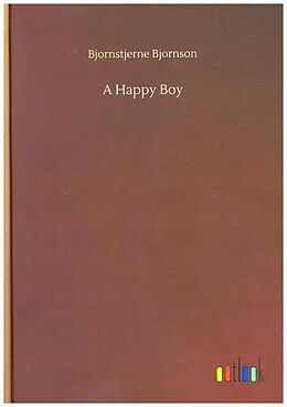 Fester Einband A Happy Boy von Bjornstjerne Bjornson