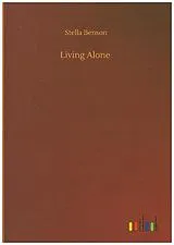Kartonierter Einband Living Alone von Stella Benson