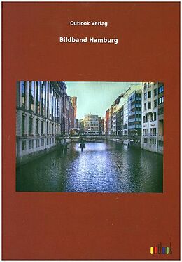 Fester Einband Bildband Hamburg von Outlook Verlag