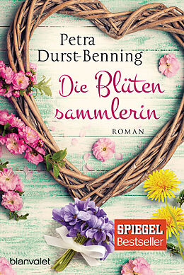 Kartonierter Einband Die Blütensammlerin von Petra Durst-Benning