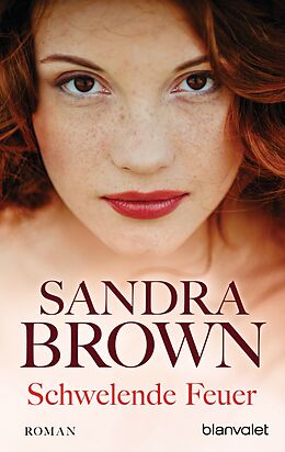 Kartonierter Einband Schwelende Feuer von Sandra Brown