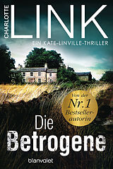 Kartonierter Einband Die Betrogene von Charlotte Link