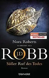 Kartonierter Einband Süßer Ruf des Todes von J.D. Robb