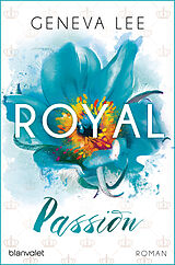 Kartonierter Einband Royal Passion von Geneva Lee