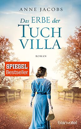 Kartonierter Einband Das Erbe der Tuchvilla von Anne Jacobs