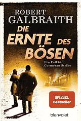 Kartonierter Einband Die Ernte des Bösen von Robert Galbraith