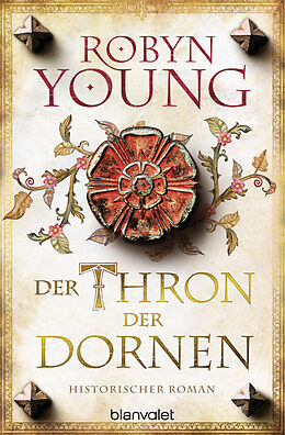 Kartonierter Einband Der Thron der Dornen von Robyn Young