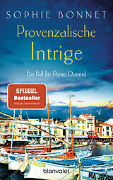 Kartonierter Einband Provenzalische Intrige von Sophie Bonnet
