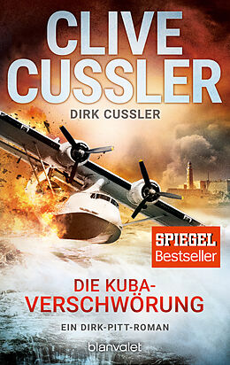 Kartonierter Einband Die Kuba-Verschwörung von Clive Cussler, Dirk Cussler