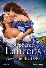 Kartonierter Einband Gespielin der Liebe von Stephanie Laurens