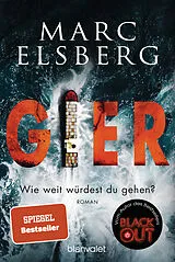 Kartonierter Einband GIER - Wie weit würdest du gehen? von Marc Elsberg