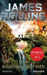 Kartonierter Einband Das Knochenlabyrinth von James Rollins