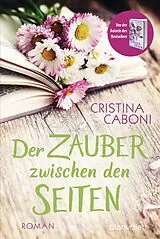 Kartonierter Einband Der Zauber zwischen den Seiten von Cristina Caboni