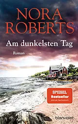 Kartonierter Einband Am dunkelsten Tag von Nora Roberts