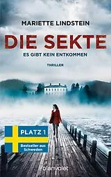 Kartonierter Einband (Kt) Die Sekte - Es gibt kein Entkommen von Mariette Lindstein