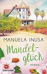 Kartonierter Einband Mandelglück von Manuela Inusa