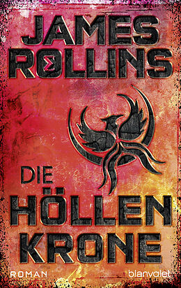 Kartonierter Einband Die Höllenkrone von James Rollins