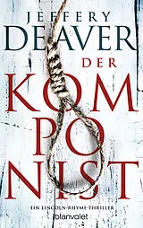 Kartonierter Einband Der Komponist von Jeffery Deaver