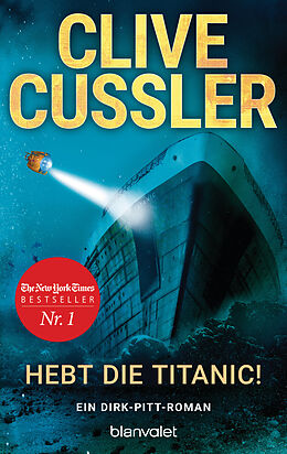 Kartonierter Einband Hebt die Titanic! von Clive Cussler