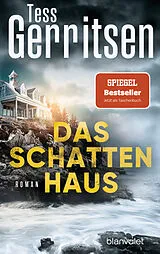 Kartonierter Einband (Kt) Das Schattenhaus von Tess Gerritsen