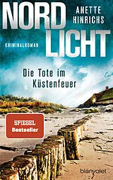 Kartonierter Einband Nordlicht - Die Tote im Küstenfeuer von Anette Hinrichs