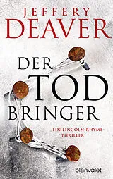 Kartonierter Einband Der Todbringer von Jeffery Deaver