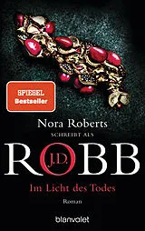 Kartonierter Einband Im Licht des Todes von J.D. Robb