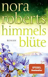 Kartonierter Einband Himmelsblüte von Nora Roberts