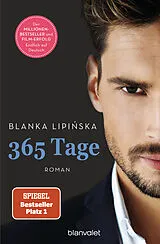Kartonierter Einband 365 Tage von Blanka Lipinska