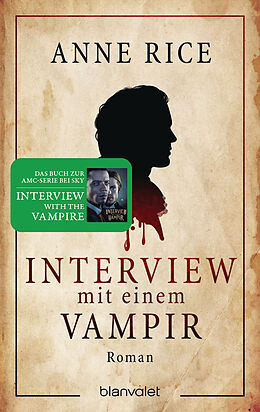 Kartonierter Einband Interview mit einem Vampir von Anne Rice