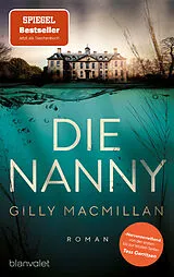 Kartonierter Einband Die Nanny von Gilly Macmillan