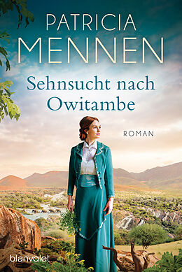 Kartonierter Einband Sehnsucht nach Owitambe von Patricia Mennen