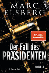 Kartonierter Einband Der Fall des Präsidenten von Marc Elsberg