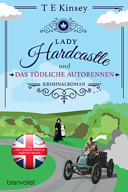 Kartonierter Einband Lady Hardcastle und das tödliche Autorennen von T E Kinsey