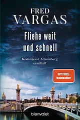 Kartonierter Einband Fliehe weit und schnell - von Fred Vargas