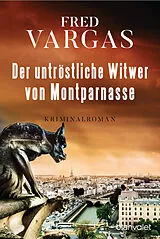 Kartonierter Einband Der untröstliche Witwer von Montparnasse von Fred Vargas
