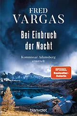 Kartonierter Einband Bei Einbruch der Nacht von Fred Vargas