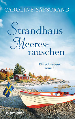 Kartonierter Einband Strandhaus Meeresrauschen von Caroline Säfstrand