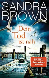 Kartonierter Einband Dein Tod ist nah von Sandra Brown