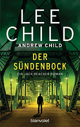 Kartonierter Einband Der Sündenbock von Lee Child, Andrew Child