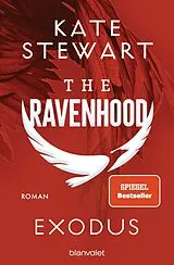 Kartonierter Einband The Ravenhood - Exodus von Kate Stewart