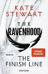 Kartonierter Einband The Ravenhood - The Finish Line von Kate Stewart