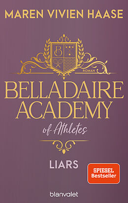 Kartonierter Einband Belladaire Academy of Athletes - Liars von Maren Vivien Haase